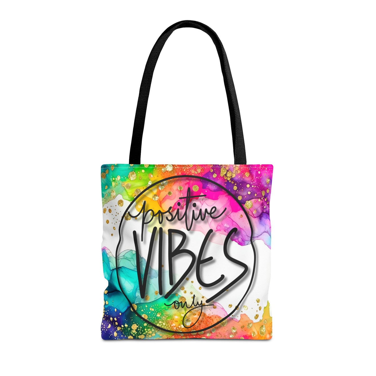 Colorful Tote Bag - Positive Vibes Only, Vibrant Tote, Happy Tote Bag, Cheerful Carryall, Fun Reusable Tote, Colorful Market Tote
