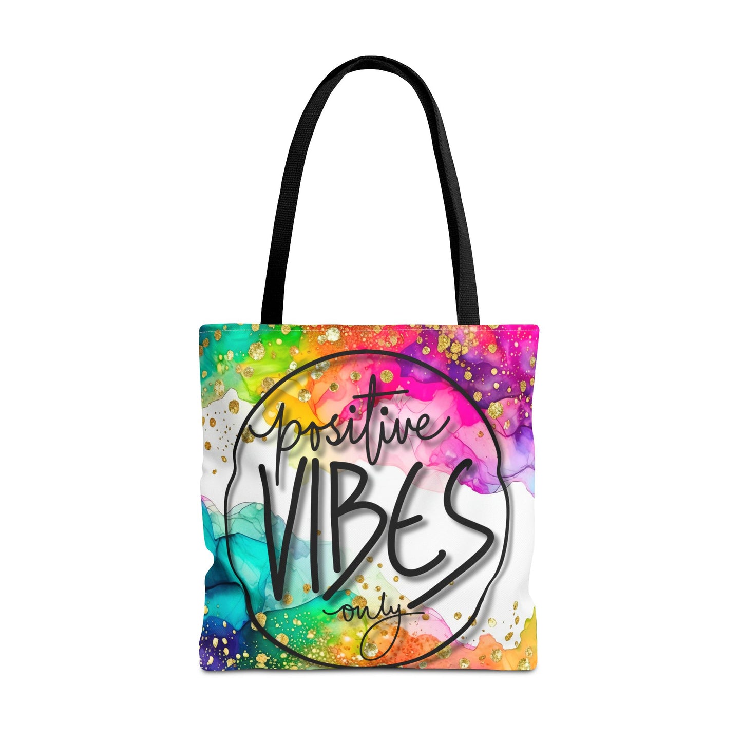 Colorful Tote Bag - Positive Vibes Only, Vibrant Tote, Happy Tote Bag, Cheerful Carryall, Fun Reusable Tote, Colorful Market Tote