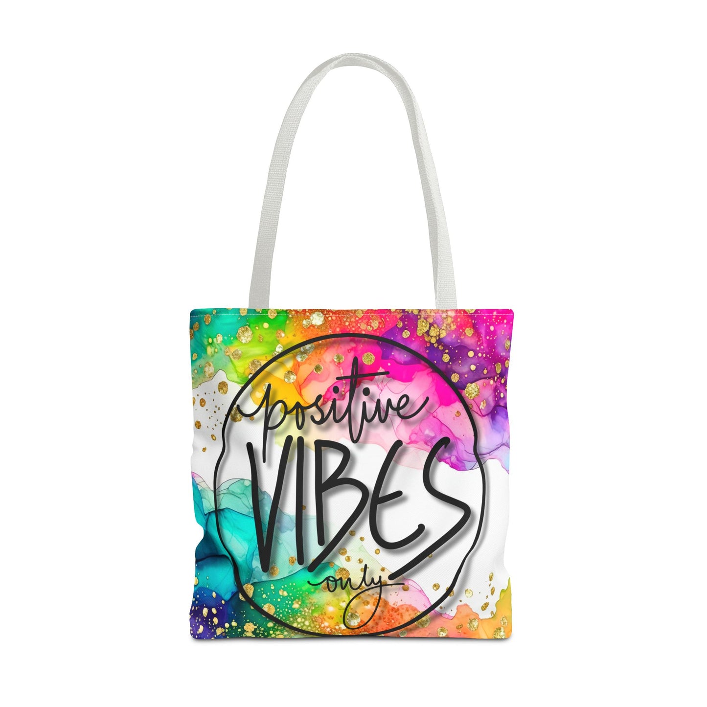 Colorful Tote Bag - Positive Vibes Only, Vibrant Tote, Happy Tote Bag, Cheerful Carryall, Fun Reusable Tote, Colorful Market Tote