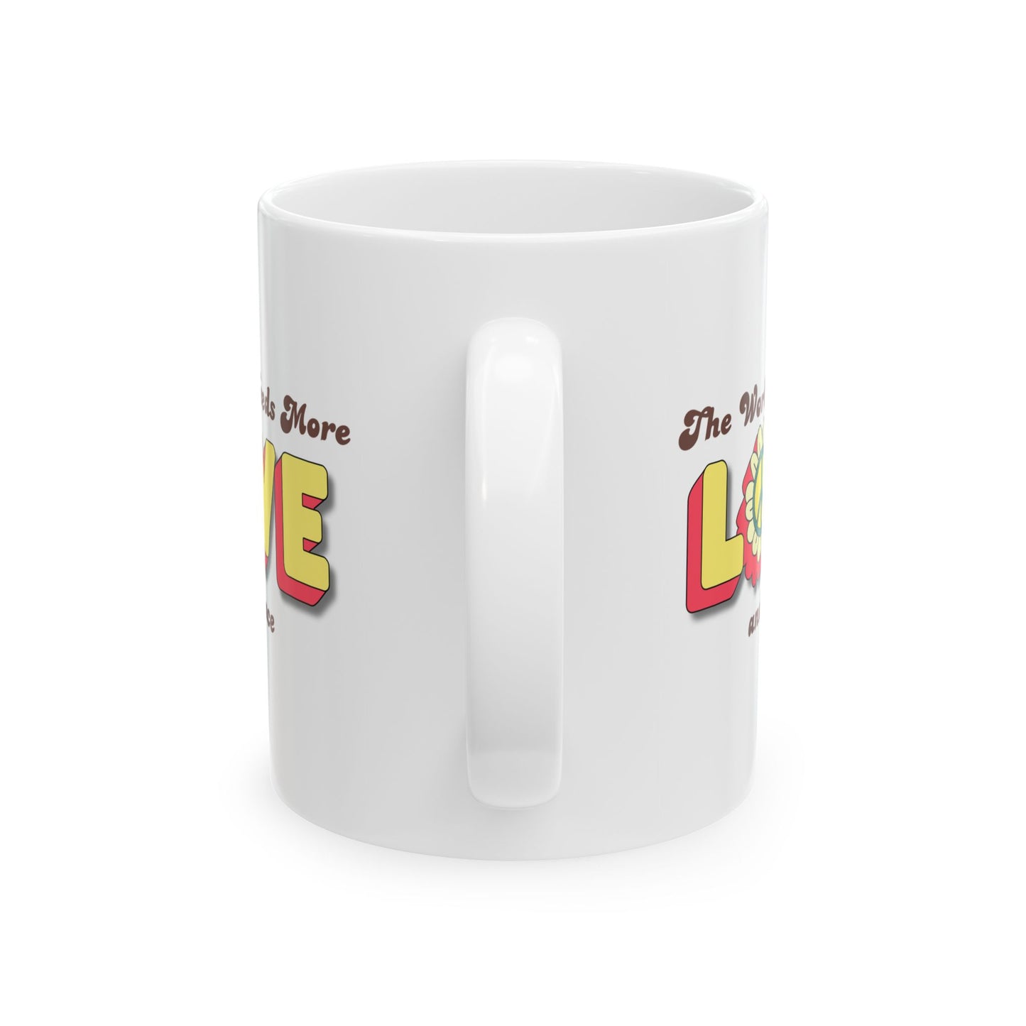 Mug Love in the World Ceramic - Gift for Coffee Lovers, Unique Tea Cup, Inspirational Quote, Positive Vibes, Kitchen Decor